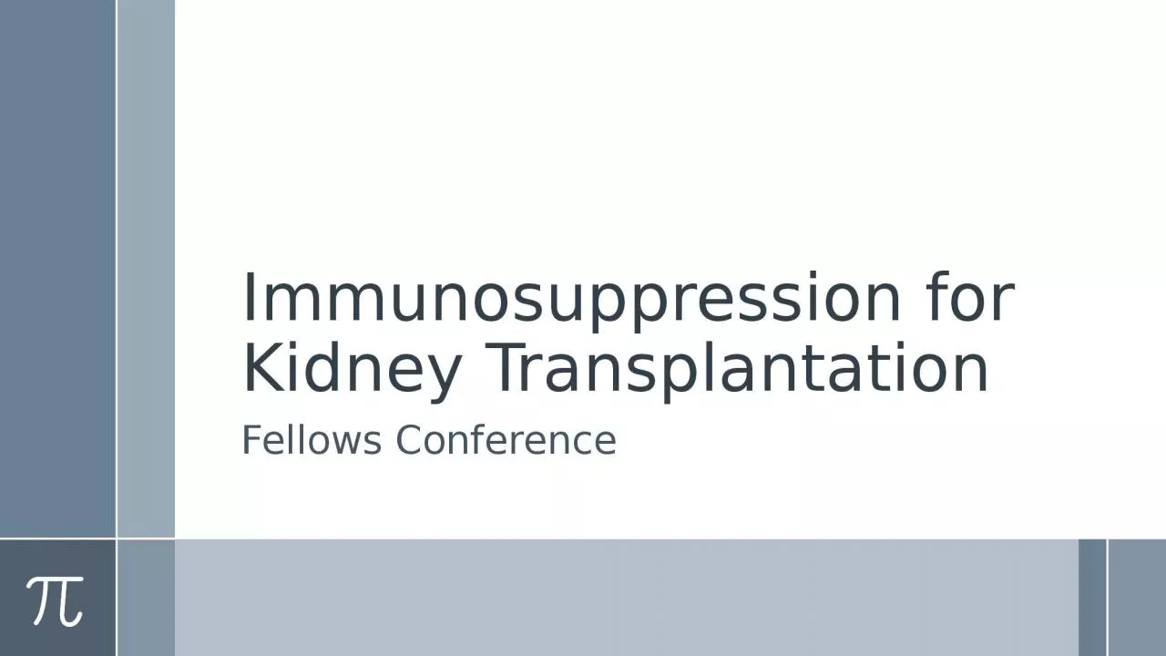 PPT-Immunosuppression for Kidney Transplantation