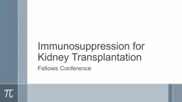 Immunosuppression for Kidney Transplantation