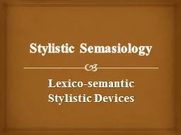 Stylistic Semasiology Lexico