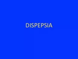 DISPEPSIA Definisi Suatu