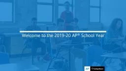Welcome to the   2019-20 AP