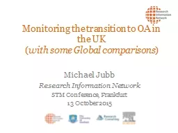 Monitoring the transition to OA in the UK