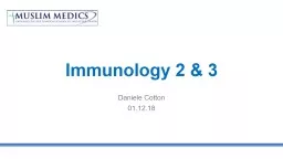 Immunology 2 & 3 Daniele Cotton