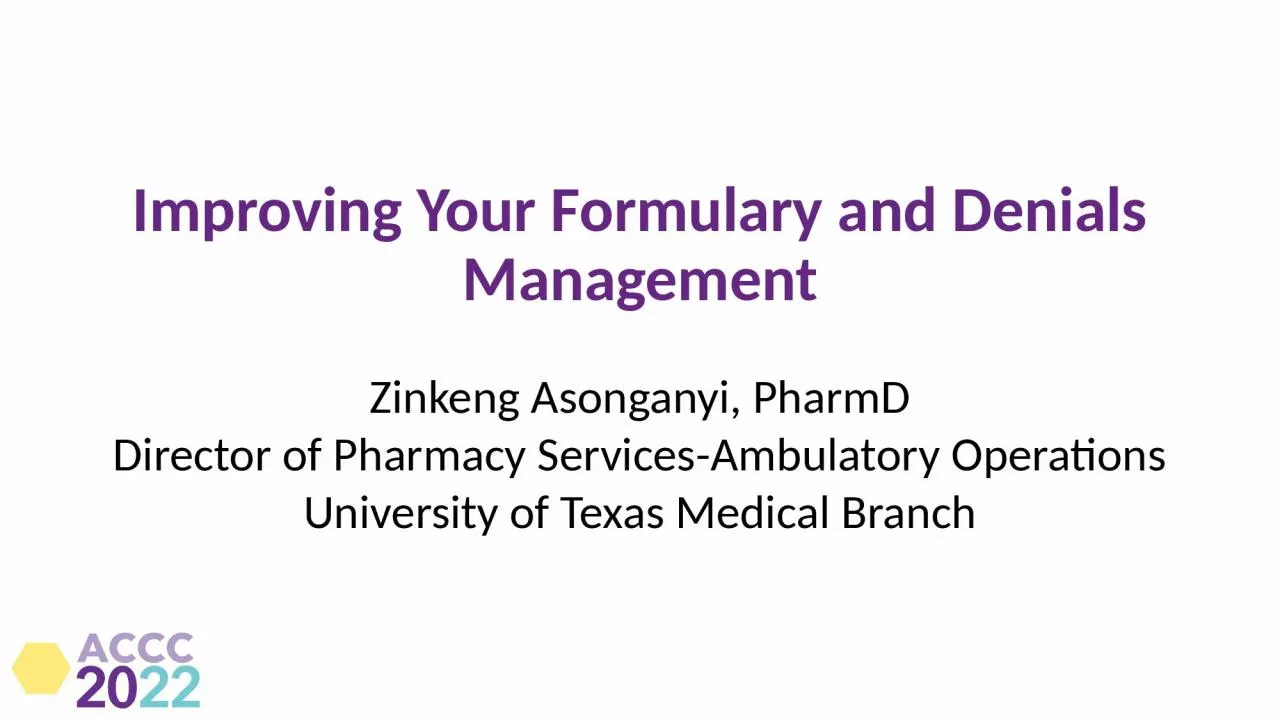 PPT-Improving Your Formulary and Denials Management