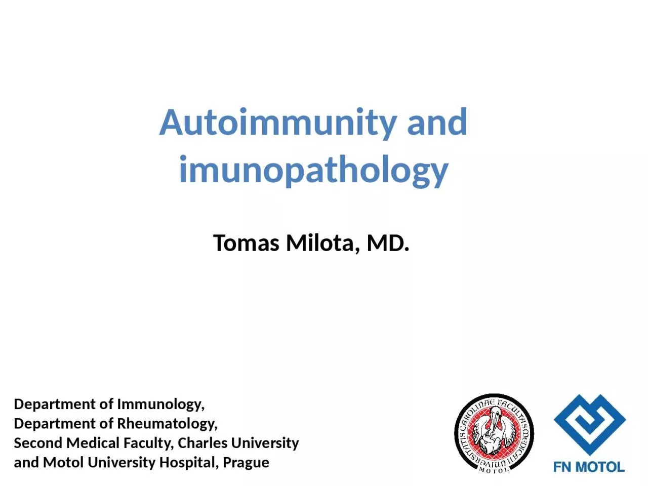 Autoimmunity  and  imunopathology