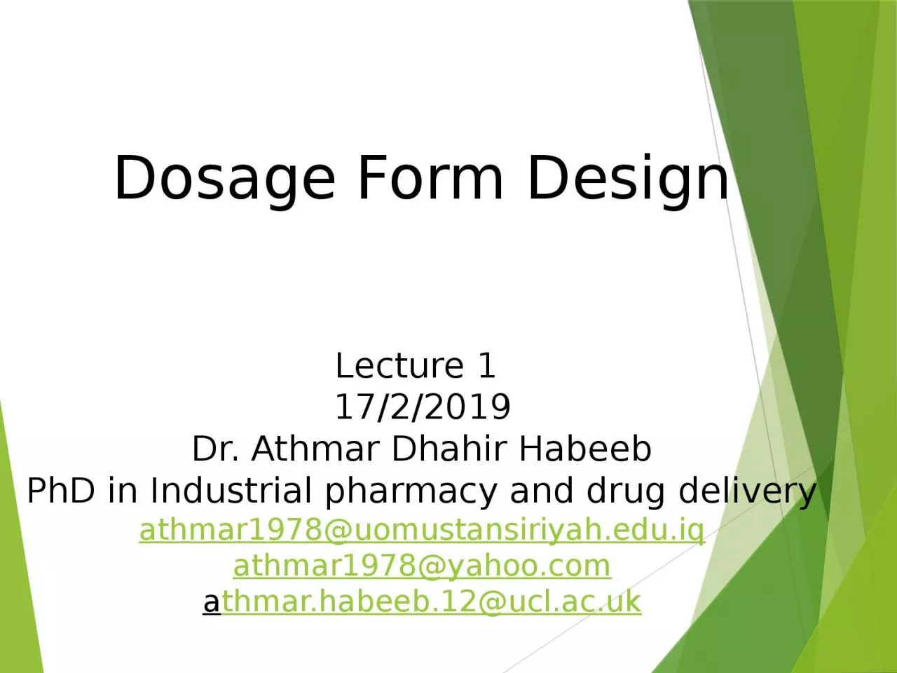 Dosage Form Design Lecture 1