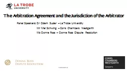 The Arbitration Agreement and the Jurisdiction of the Arbitrator
