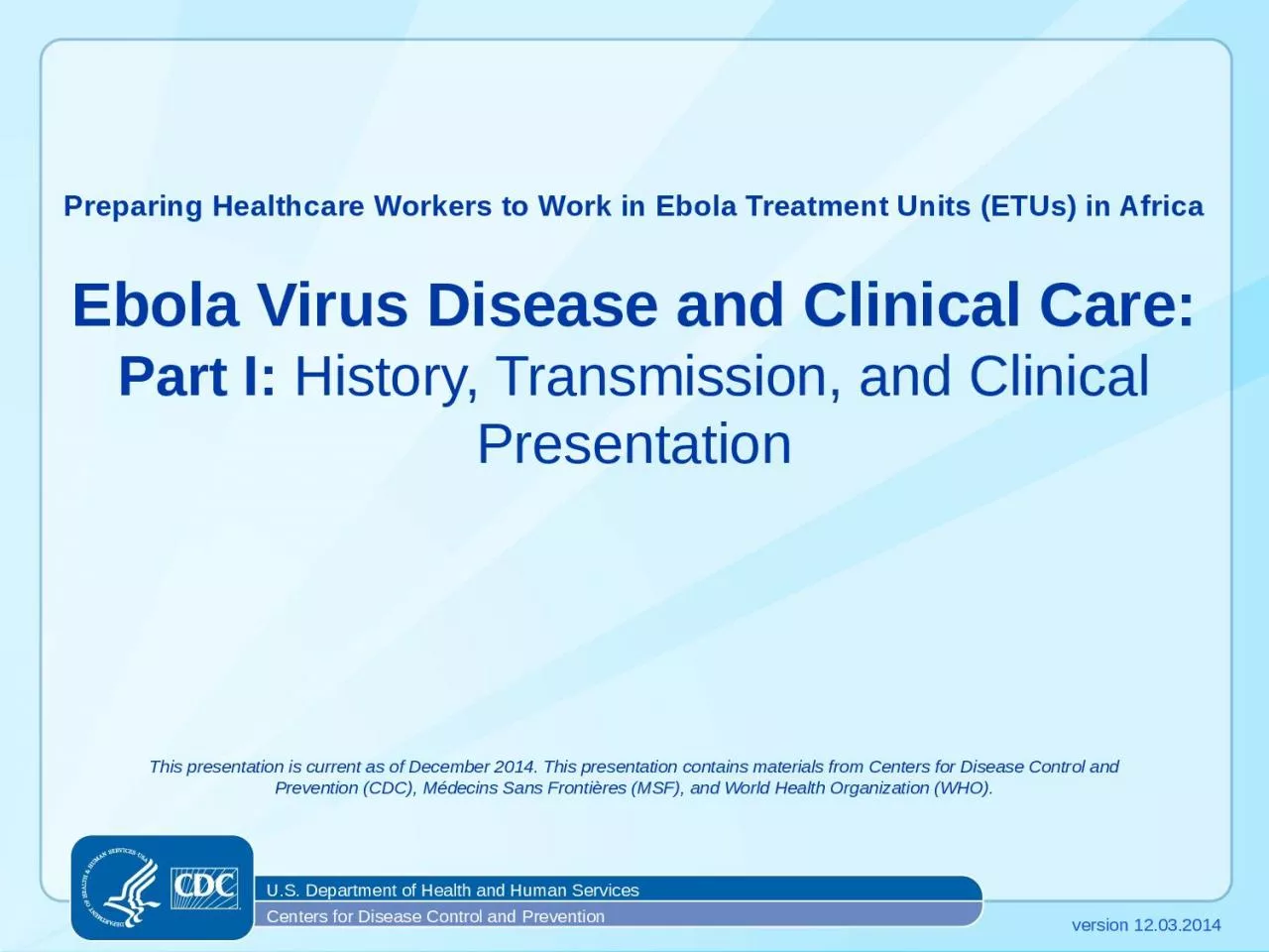 PPT-Ebola Virus Disease and Clinical Care: