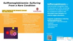 BACKGROUND: Sulfhemoglobin is a rare