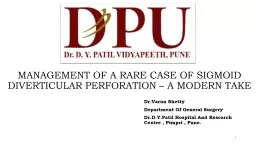 MANAGEMENT OF A RARE CASE OF SIGMOID DIVERTICULAR PERFORATION – A MODERN TAKE