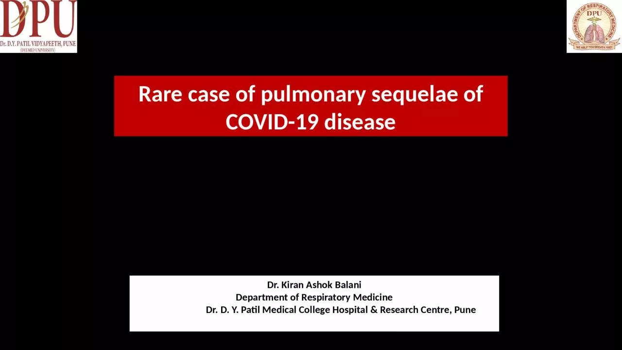 Rare case of pulmonary sequelae of COVID-19 disease