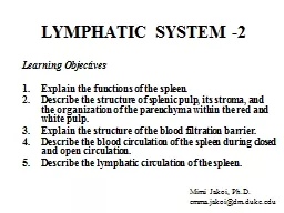 LYMPHATIC SYSTEM -2 Learning Objectives