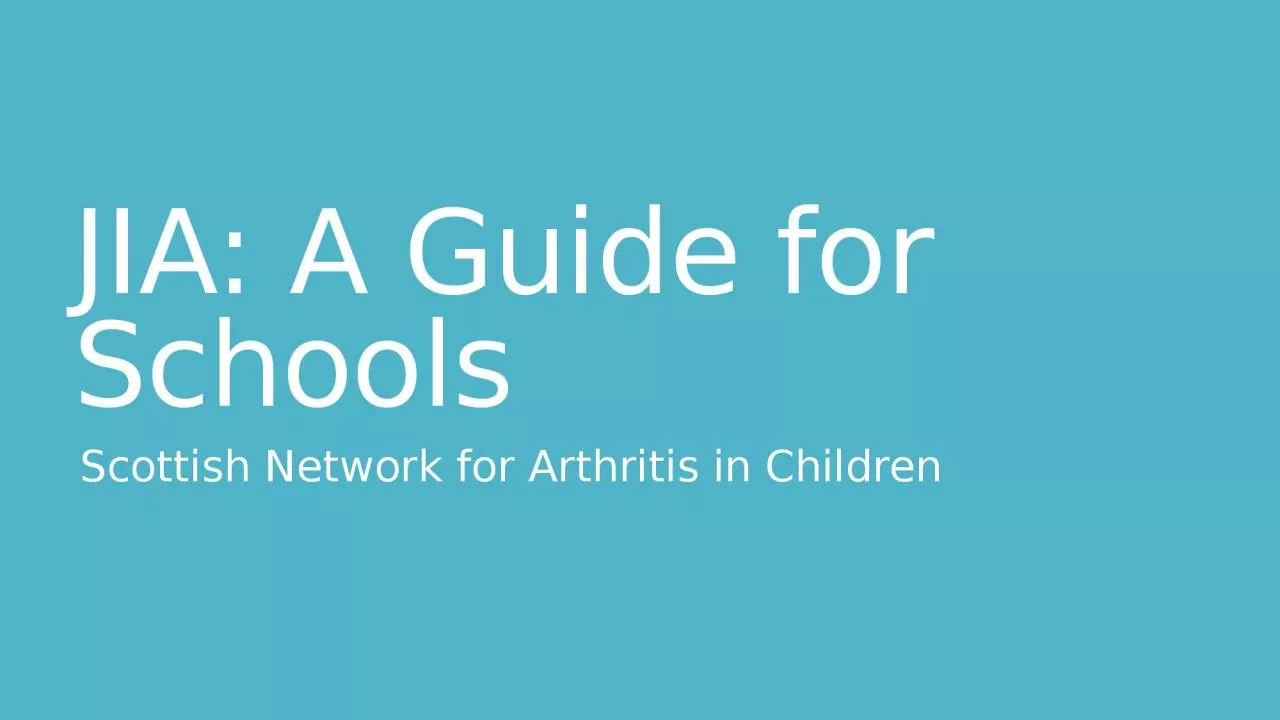 JIA: A Guide for Schools