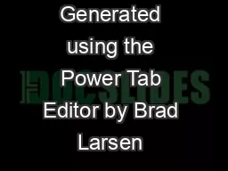 Generated using the Power Tab Editor by Brad Larsen 