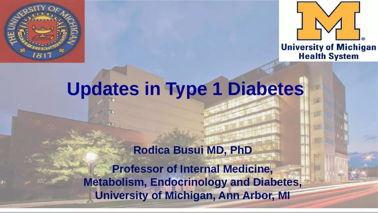 Updates in Type 1  Diabetes
