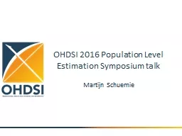 OHDSI  2016 Population Level Estimation Symposium talk