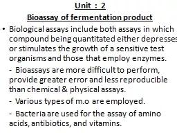 Unit  :  2   Bioassay  of fermentation