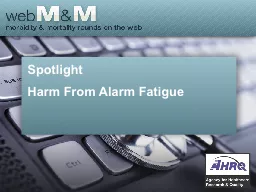 Spotlight Harm From Alarm Fatigue