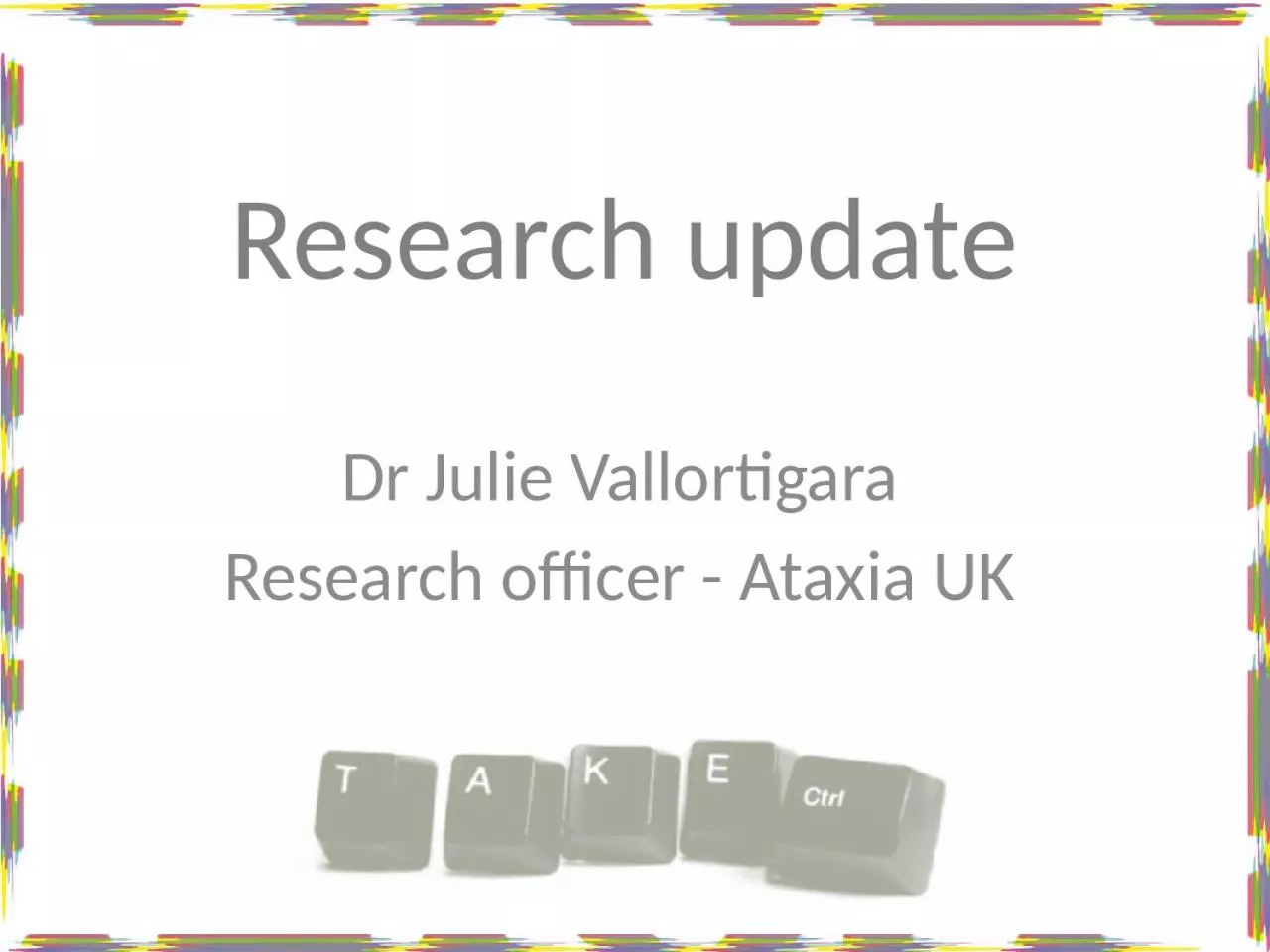 Dr Julie  Vallortigara Research officer - Ataxia