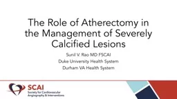 The Role of Atherectomy in the Management of Severely Calcified Lesions