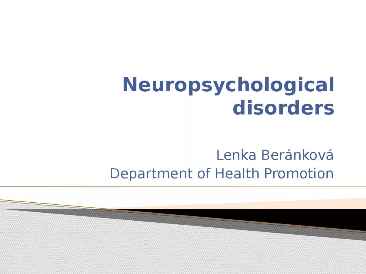 PPT-Neuropsychological disorders