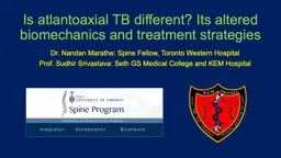 Is atlantoaxial TB different? Its altered biomechanics and treatment strategies