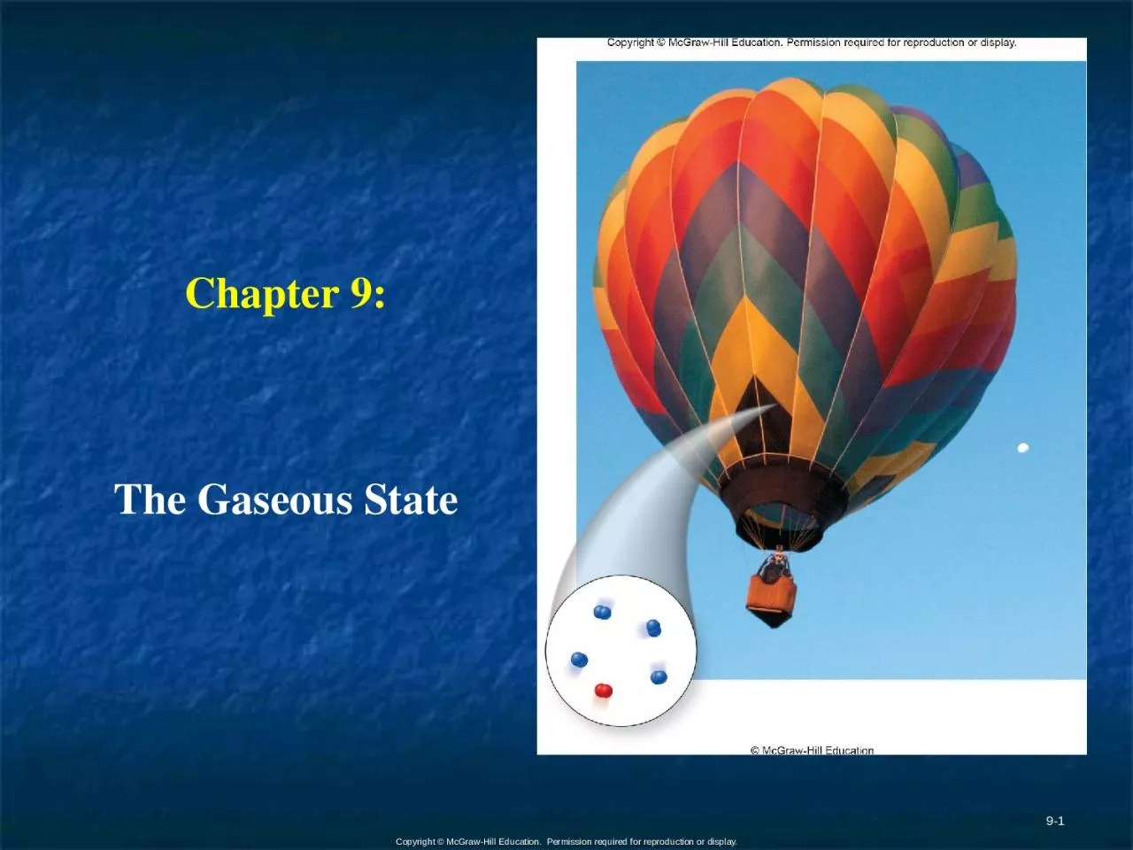 PPT-9- 1 Chapter 9: The Gaseous State