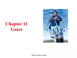 Chapter 11 Gases 2006, Prentice Hall