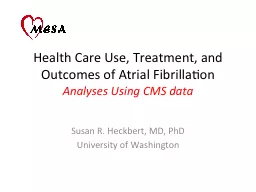 Health Care Use, Treatment, and Outcomes of Atrial Fibrillation