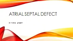 Atrial Septal Defect Dr.