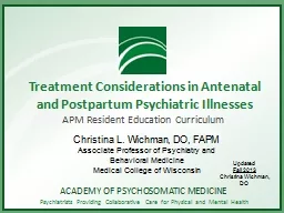 Treatment Considerations in Antenatal and Postpartum Psychiatric Illnesses