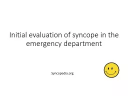 Initial evaluation of syncope in the emergency department