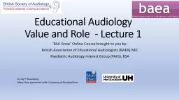 Educational Audiology Value and Role  - Lecture 1