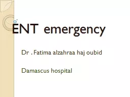 ENT emergency Dr . Fatima