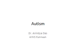Autism Dr. Anindya Das AIIMS Rishikesh