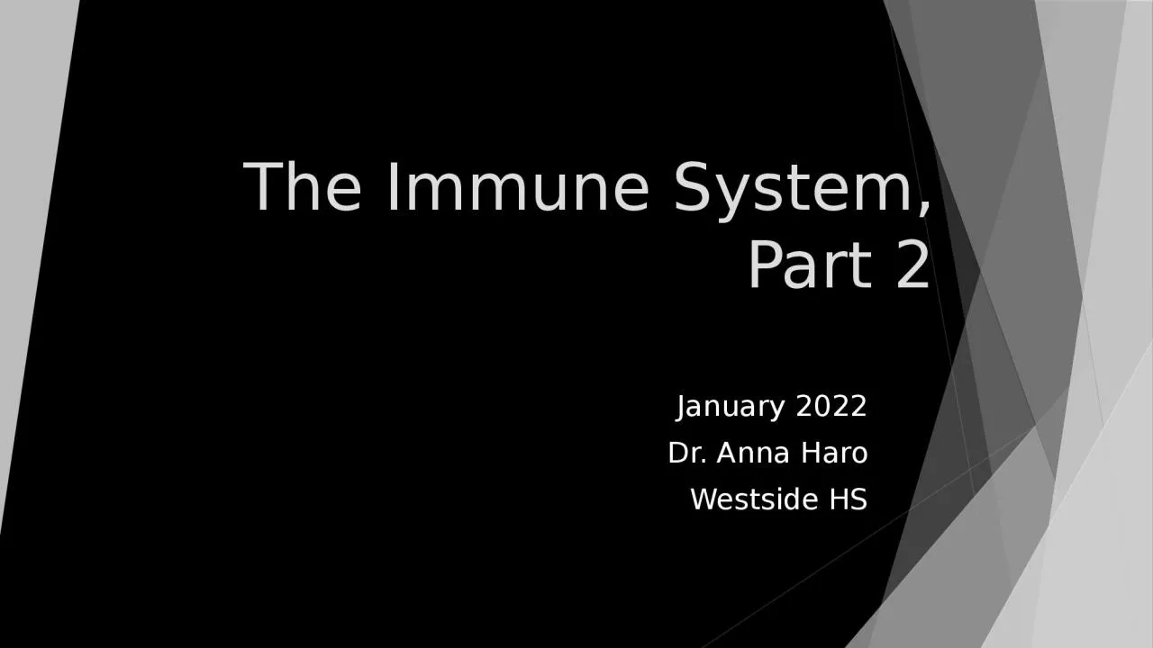 The Immune System, Part 2