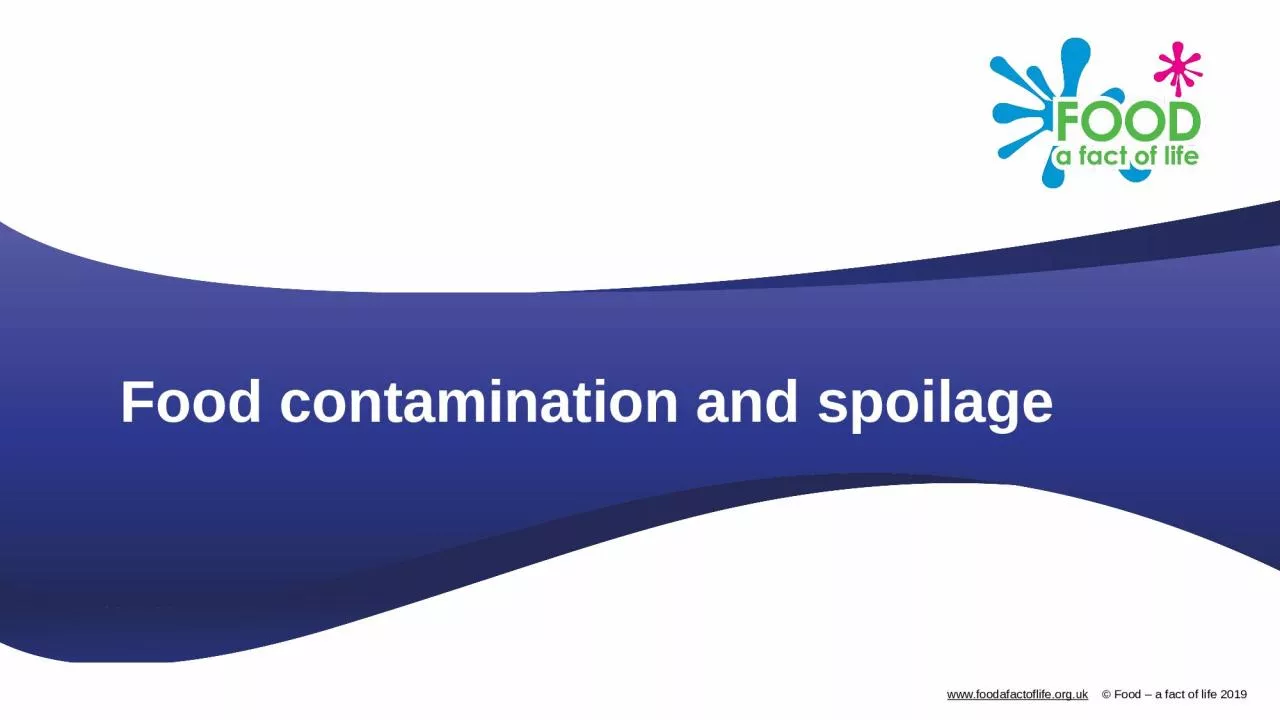 Food contamination  and spoilage