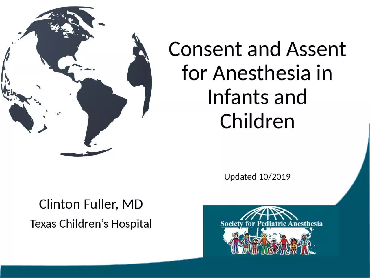 Consent and Assent for Anesthesia in Infants and Children