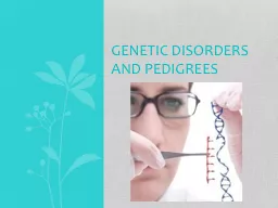 Genetic disorders and pedigrees