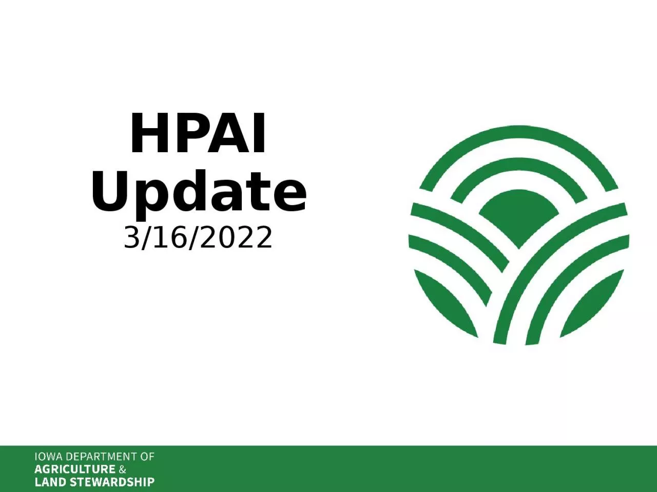 PPT-HPAI Update 3/16/2022 What is HPAI?