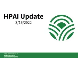 HPAI Update 3/16/2022 What is HPAI?