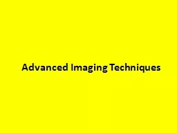 Advanced Imaging Techniques