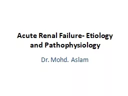 Acute Renal Failure- Etiology and Pathophysiology