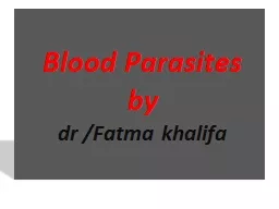 Blood Parasites by dr  /