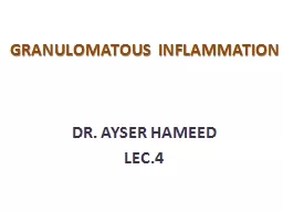 GRANULOMATOUS   INFLAMMATION