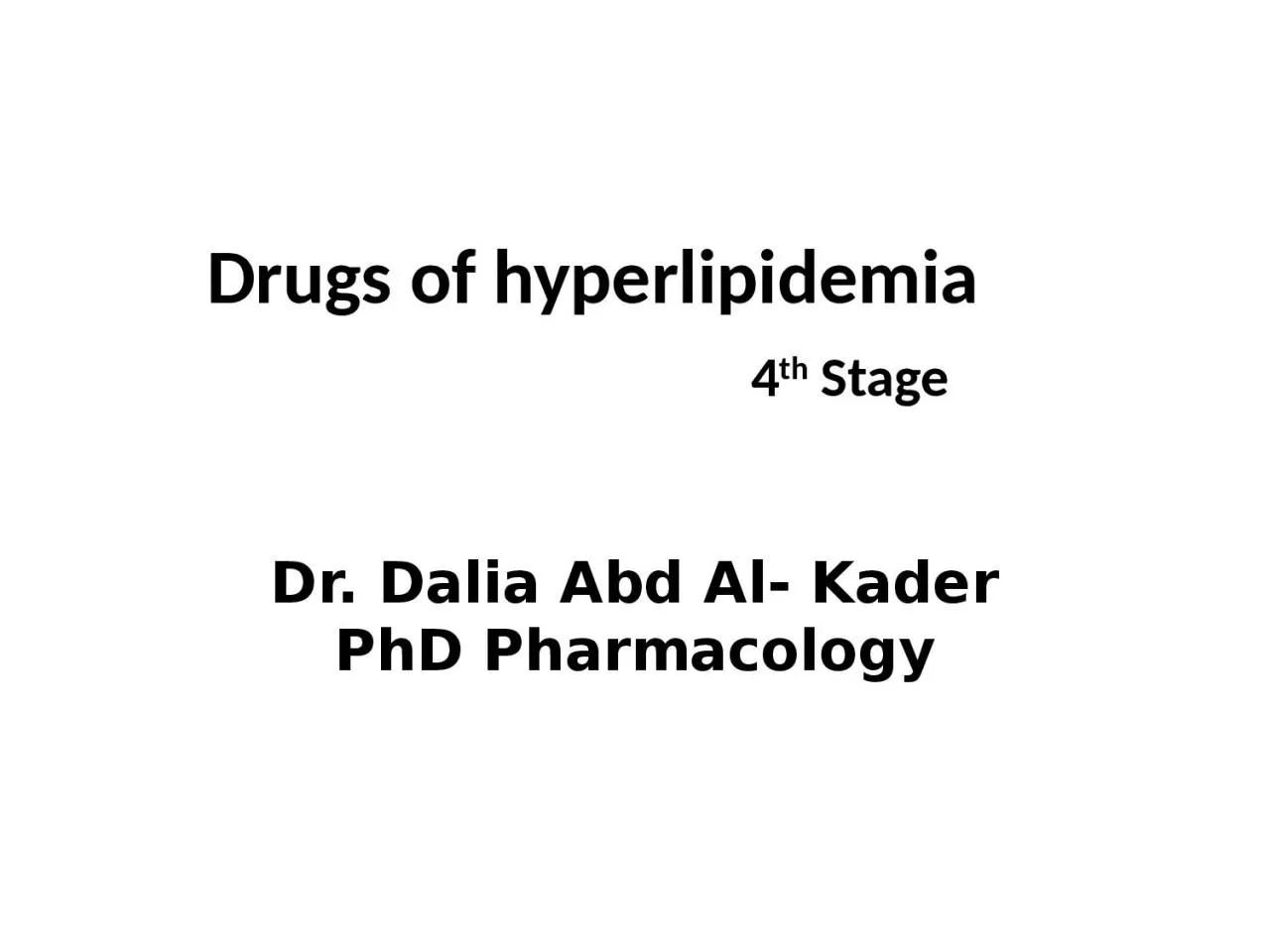 PPT-Drugs of hyperlipidemia