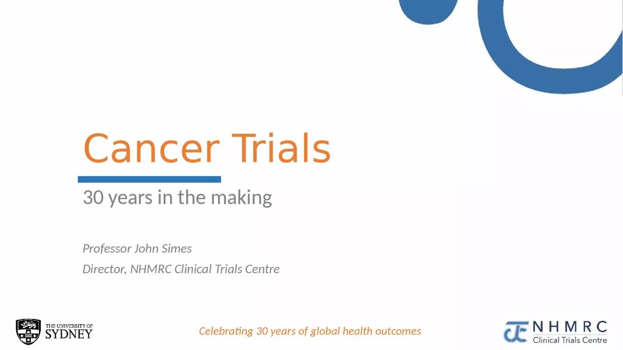 PPT-Cancer Trials 30 years in the making