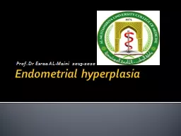 Endometrial hyperplasia Prof. Dr