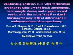 Contrasting patterns in in vitro fertilization pregnancy rates among fresh autologous,