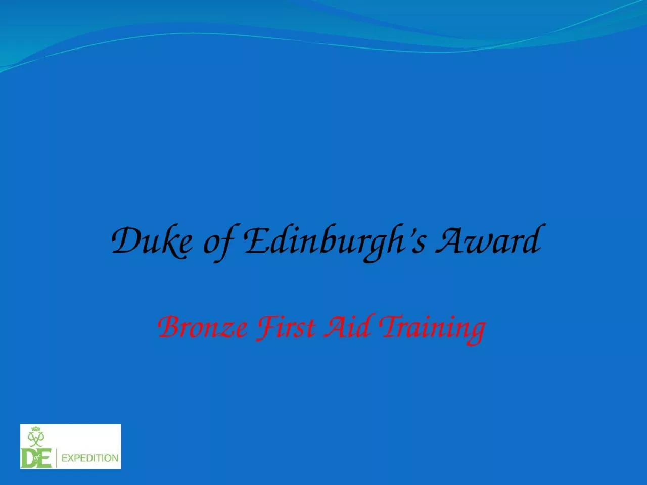 PPT-Duke of Edinburgh’s Award